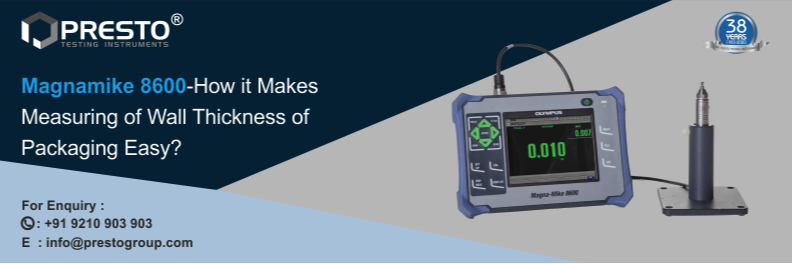 MagnaMike 8600- How It Makes Measuring Of Wall Thickness of Packaging Easy